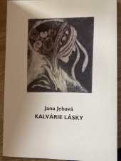 kniha Kalvarie lasky, Jabato 2020
