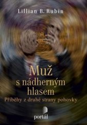 kniha Muž s nádherným hlasem Příběhy z druhé strany pohovky, Portál 2017