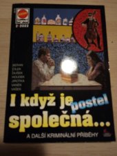 kniha I když je postel společná...  A další kriminální příběhy , Krimi signál 2022