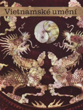 kniha Vietnamské umění, Artia 1974