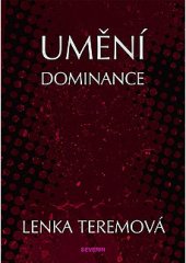 kniha Umění dominance, Severin 2015