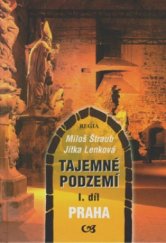 kniha Tajemné podzemí 1. díl - Praha, Regia 2005