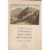 kniha Tvář vlasti v dvanácti barevných dřevorytech Karla Vika s verši Jana Jáši, Záv. výbor Severografie, n.p. v Liberci 1960