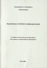 kniha Praktická cvičení z farmakologie, Masarykova univerzita 2003