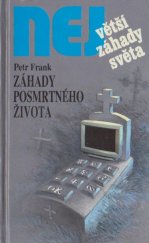 kniha Záhady posmrtného života, Dialog 1998