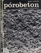 kniha Pórobeton v pozemním stavitelství Určeno [také] pro učňovské a záv. školy a stř. prům. školy stavební, SNTL 1971