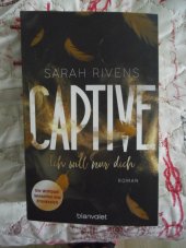 kniha Captive - Ich will nur dich, Blanvalet 2024