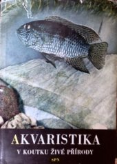kniha Akvaristika v koutku živé přírody, SPN 1967