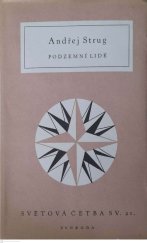 kniha Podzemní lidé, Svoboda 1950