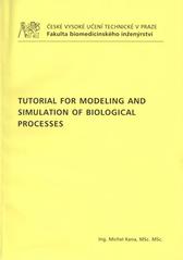 kniha Tutorial for modeling and simulation of biological processes, ČVUT 2010