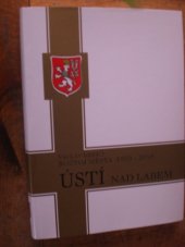 kniha Ústí nad Labem - rozvoj města 1950-2010, Město Ústí nad Labem 2013