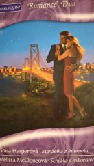 kniha Manželka z internetu / Schůzka s milionářem, Harlequin 2011