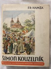 kniha Šimon kouzelník Román kněze buditele, Jos. R. Vilímek 1947