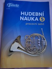kniha Hudební nauka 5 pracovní sešit, Talacko Editions 2013