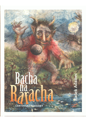 kniha Bacha na Raracha Čertovské pohádky , GMP group 2016