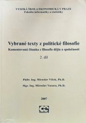 kniha Vybrané texty z politické filosofie 2. komentovaná čítanka z filosofie dějin a společnosti, Oeconomica 2007