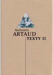 kniha Texty II. - Surrealistické texty - Dopisy z Rodez ; Přisluhovači a trýzně, Herrmann & synové 2021