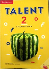 kniha Talent 2 Student's book, Cambridge University Press 2018