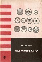 kniha Materiály Pre 1. roč. odborných učilíšť a učňovských škôl, učeb. odbory elektrotechnika, Alfa 1978