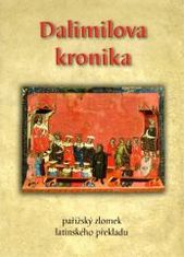 kniha Dalimilova kronika pařížský zlomek latinského překladu, Gloriet ve spolupráci s Národní knihovnou České republiky 2005