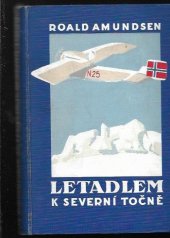 kniha Letadlem k severní točně, Václav Petr 1926