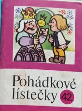 kniha Pohádkové lístečky Čís. 42 Soubor osmi lidových pohádek., Panorama 1982
