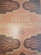 kniha Veliké dobrodružství dojmy a poznatky z cesty kolem světa, Antonín Svěcený 1924