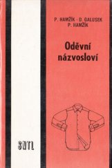kniha Oděvní názvosloví [pro střední odborná učiliště a střední průmyslové školy oděvní], SPN 1985