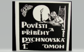 kniha Pověsti a příběhy Rychnovska [Sv.] 1, 13 pověstí a hist. povídek z Rychnovska ze souboru Panna na jelenu., Okr. muzeum Orlických hor 1989