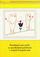 kniha Poradenství pro osoby se specifickými potřebami v zemích Evropské unie sborník, Univerzita Palackého v Olomouci 2007