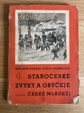 kniha Staročeské zvyky a obyčeje české mládeže, Česká grafická Unie 1941