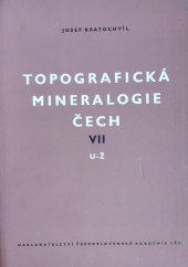 kniha Topografická mineralogie Čech VII. - (U-Ž) , Československá akademie věd 1964