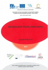 kniha Metabolický profil krve skotu, Mendelova univerzita v Brně 2014