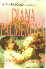 kniha Polibek v Juárezu, Harlequin 2004