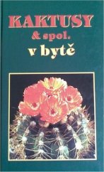 kniha Kaktusy & spol. v bytě, Brio 2000
