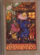 kniha Jarní záhony Pov. pro děti a o dětech 1892-1914, Česká grafická Unie 1916