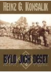 kniha Bylo jich deset operace "Divoké husy", BB/art 2002