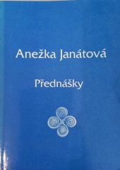 kniha Přednášky přednesené v letech 1996 až 1999 na půdě Anthroposofické společnosti v Praze, Akademie sociálně umělecké terapie 2001