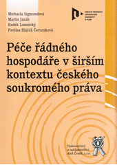 kniha Péče řádného hospodáře v širším kontextu českého soukromého práva, Aleš Čeněk 2012