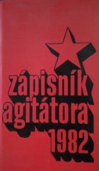 kniha Zápisník agitátora, Svoboda 1981