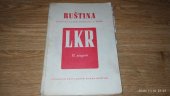 kniha Ruština, světový jazyk pokroku a míru Učebnice pro lid. kursy ruštiny : 2. stupeň, Svět sovětů 1956