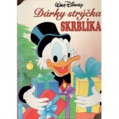 kniha Dárky strýčka Skrblíka, Egmont 1993