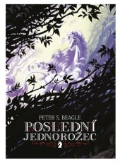 kniha Poslední jednorožec, Argo 2024