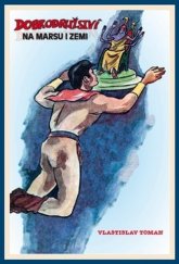 kniha Dobrodružství na Marsu i na Zemi, Josef Vybíral 2017