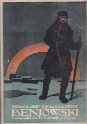 kniha Beniowski román, Jos. R. Vilímek 1919