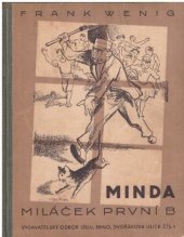 kniha Minda - miláček prvni B, USJU Brno 1937