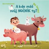 kniha A kde máš svůj nočník ty? Na farmě, Svojtka & Co. 2020