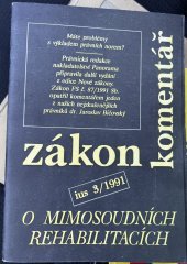 kniha Zákon o mimosoudních rehabilitacích [Zákon č. 87/1991 Sb., ze dne 21. února 1991 : komentář], Panorama 1991