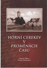 kniha Horní Cerekev v proměnách času, Město Horní Cerekev ve Vydavatelství 999 2011