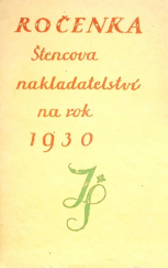 kniha Ročenka Štencova nakladatelství na rok 1930, Jan Štenc 1930